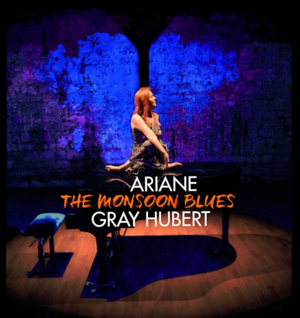 THE MONSOON BLUES Ariane Gray Hubert